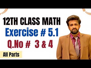 12th class math exercise 5.1 || 2nd year math exercise 5.1 question number 3 and 4 all parts