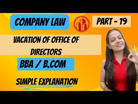 Company Law | Director | Vacation Of Office Of Director | BBA / B.COM | As Per NEP | Part - 19