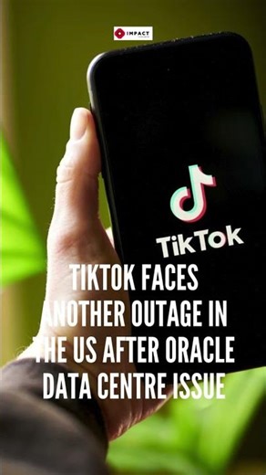 TikTok Faces Another Outage in the US After Oracle Data Centre Issue Read More -