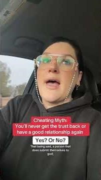 Can you ever trust someone again after the CHEAT?