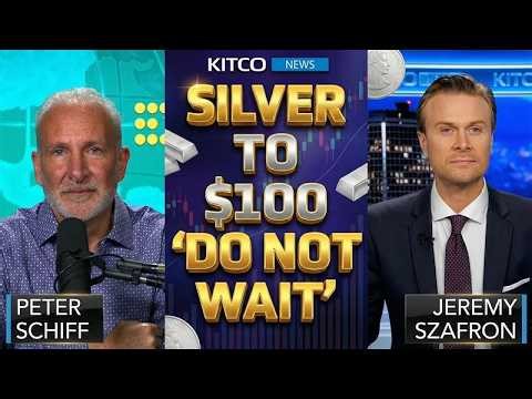 Peter Schiff: "Do Not Wait" - Silver to Hit $100 in 2026 & Gold to $5,000