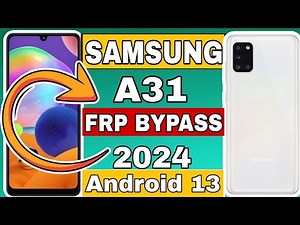 Samsung A31 FRP Bypass Android 12 2024 | Remove Google Account Samsung A31 Android 12 -13 | 2024 🤗