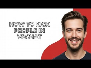 How To Kick People In Vrchat - UPDATED! 2025
