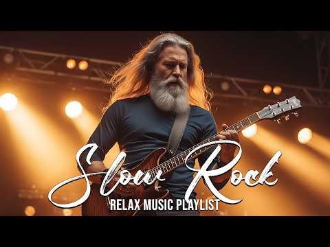 🎸 Slow Rock & Classic Rock Ballads Collection | The Most Emotional Rock Love Songs Ever🔥