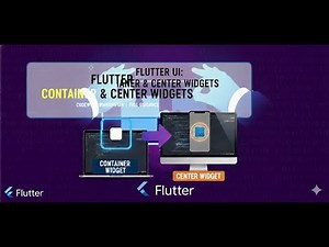 Flutter Widgets Tutorial: Master Container & Center Widget | Full Guide for Beginners