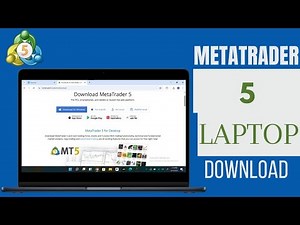 How To Download MetaTrader 5 On Laptop | Download MetaTrader 5 On My Laptop