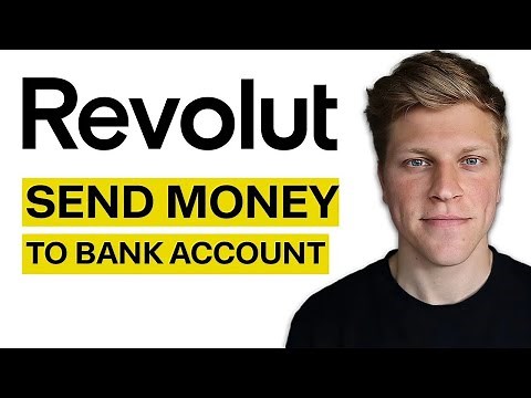 How to Transfer Money to Bank Account from Revolut (2025)