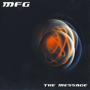 MFG - The Message