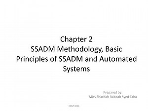Chapter 2 SSADM Methodology, Basic Principles of SSADM and Automated Systems - SlideServe