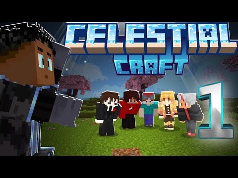 [ CELESTIAL-CRAFT ] O Início PERFEITO #01