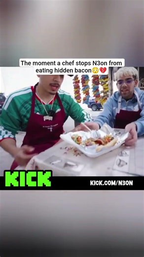 The moment a chef stops N3on from eating hidden bacon😳💔 #kick #youtubeshorts #viral #fypp