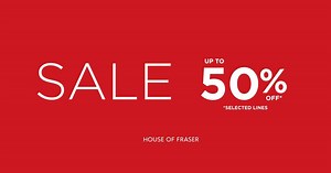 Up to 50% off now on at House of Fraser | Frasers