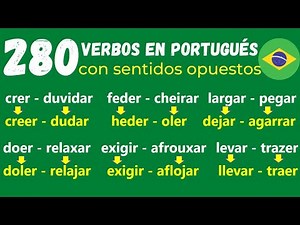 280 VERBOS PARA HABLAR Y COMPRENDER PORTUGUÉS | 280 Verbs to Speak and Understand Portuguese