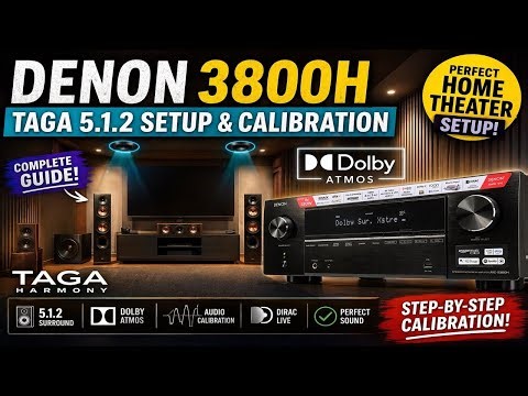Denon AVC-X3800H Dolby Atmos Setup & Calibration | TAGA Speakers Home Theater Guide