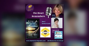 The Heart Remembers - Alzheimer's Speaks
