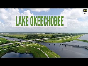 Lake Okeechobee - State of Florida (4K)