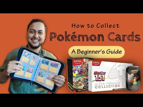 How to Start Collecting Pokémon Cards - A Complete Guide