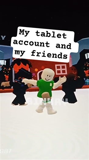 it's my tablet account the one with the Roblox head is my phone account