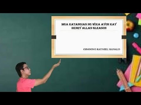 KOMUNIKASYON AT PANANALIKSIK | KATANGIAN NG WIKA AYON KAY HENRY ALLAN GLEASON