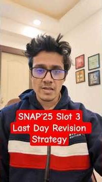 SNAP 2025 Last Day Revision Strategy || Mock Zone #snap2025 #snapmocks #snaprep