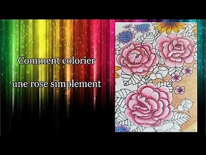 Tuto : colorier une rose simplement