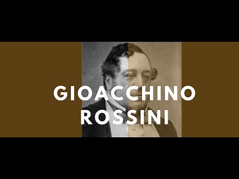 Gioacchino Rossini - A Biography: His Life and Places (Documentary)