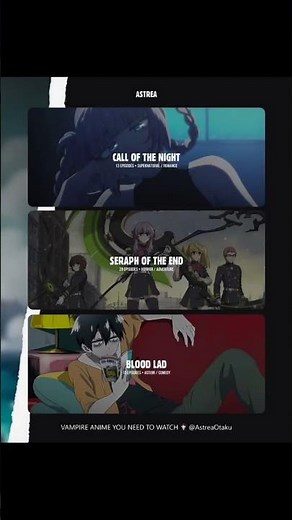 Some of the best vampire Anime you need to watch