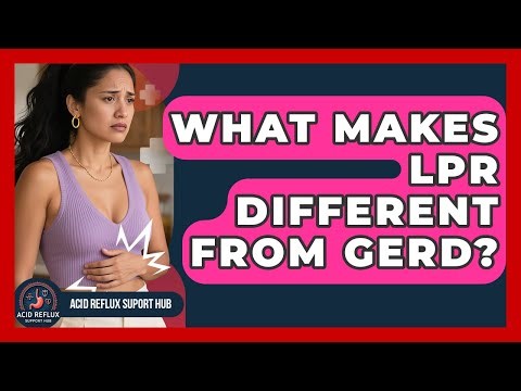 What Makes LPR Different From GERD? - Acid Reflux Support Hub
