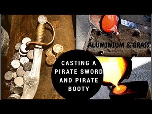 Casting a Cutlass Sword From Scrap start to finish - Pirate Sword with Brass Hilt & Aluminium Blade