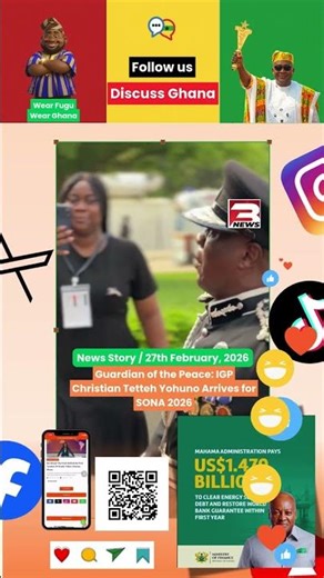 IGP Christian Tetteh Yohuno Arrives for SONA 2026 | Discuss Ghana
