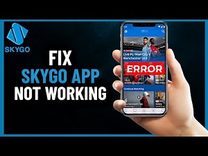 How to Fix SkyGo App Not Working - Step by Step (2024)