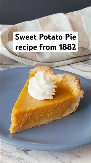 Sweet Potato Pie recipe from 1882!