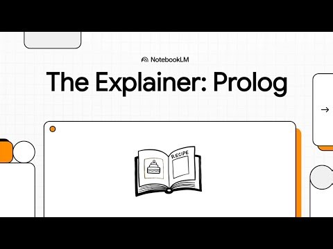 Prolog Explained (NotebookLM Notes Summary)