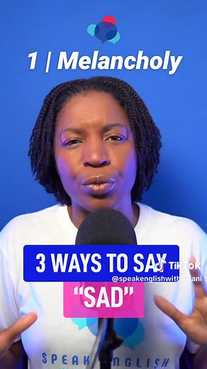 Synonyms for “Sad” You Should Be Using! Stop saying “sad” all the time! Learn to use
