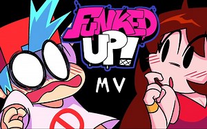 【Friday Night Funkin' Song】 Funked up (Explicit ver.)