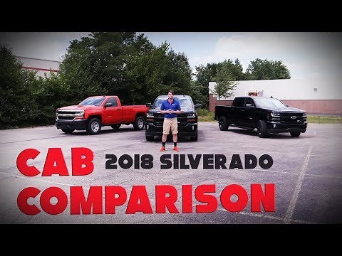 Cab Comparison - 2018 Silverado 1500 (What's the Difference?)