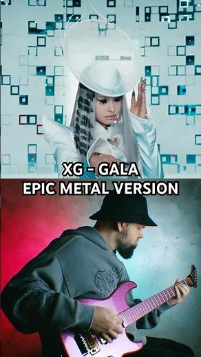 XG - GALA | EPIC METAL VERSION #xg #xpop #kpop