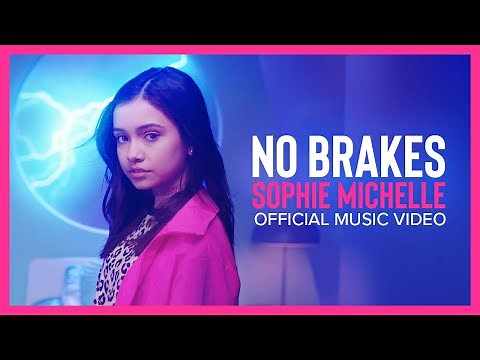 NO BRAKES | Sophie Michelle | Official Music Video