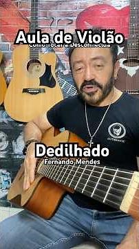Guitar Lesson - How to Play "A Desconhecida" by Fernando Mendes - #music #guitarlesson #top