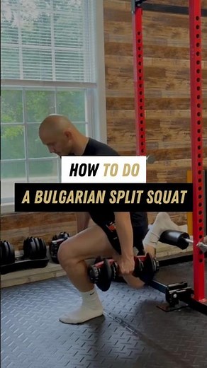 How To Do a Bulgarian Split Squat