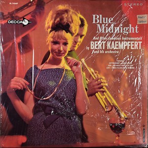 Bert Kaempfert And His Orchestra - Blue Midnight And Other Fabulous Instrumentals