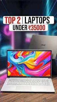 Top 2 Best Laptop Under 35000