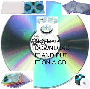 LCD R - Just Download It And Put It On A CD