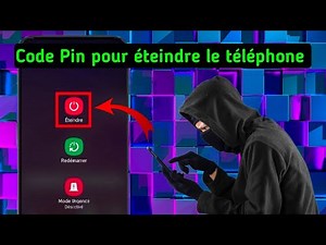 Demander un code Pin avant de pouvoir éteindre le Téléphone.
