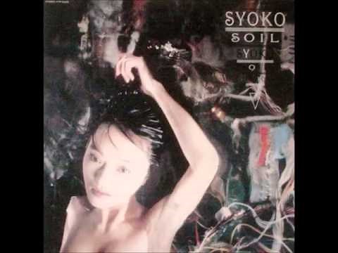 Syoko - Soil [FULL ALBUM]