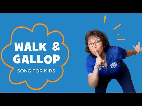 Walk & Gallop | Kids Songs