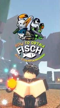 HOW TO GET ALL THE COMPANIONS PART 2 #fisch