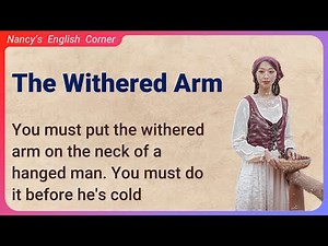 Learn English through Stories Level 2: The Withered Arm by Thomas Hardy | English Listening Practice