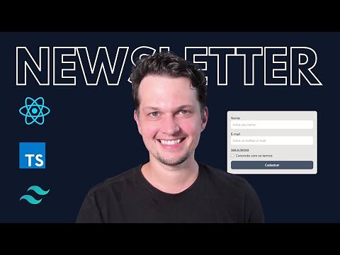 PROJETO COM REACT JS, TYPESCRIPT E TAILWIND - FORMULÁRIO DE NEWSLETTER