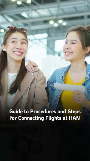 Guidelines for Connecting Flights at Noi Bai International Airport